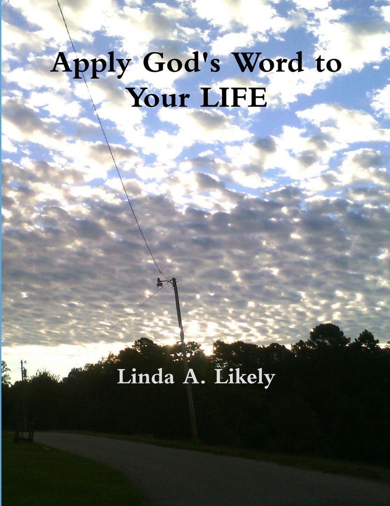 Apply God's Word To Your Life