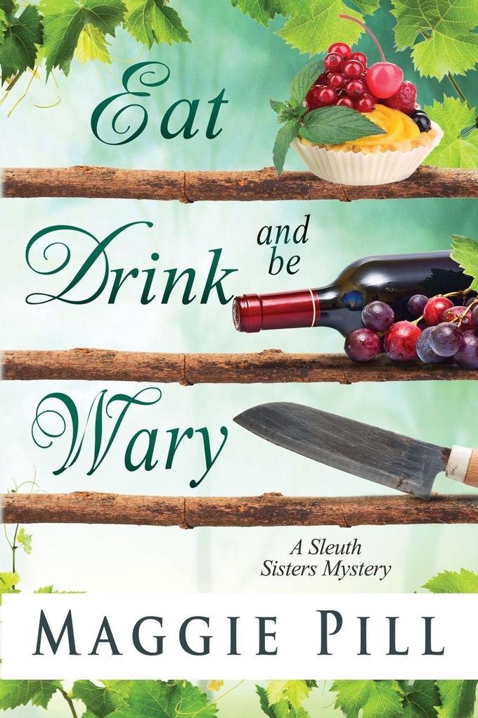 Eat Drink and Be Wary