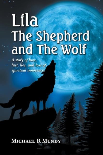 Lila The Shepherd and The Wolf