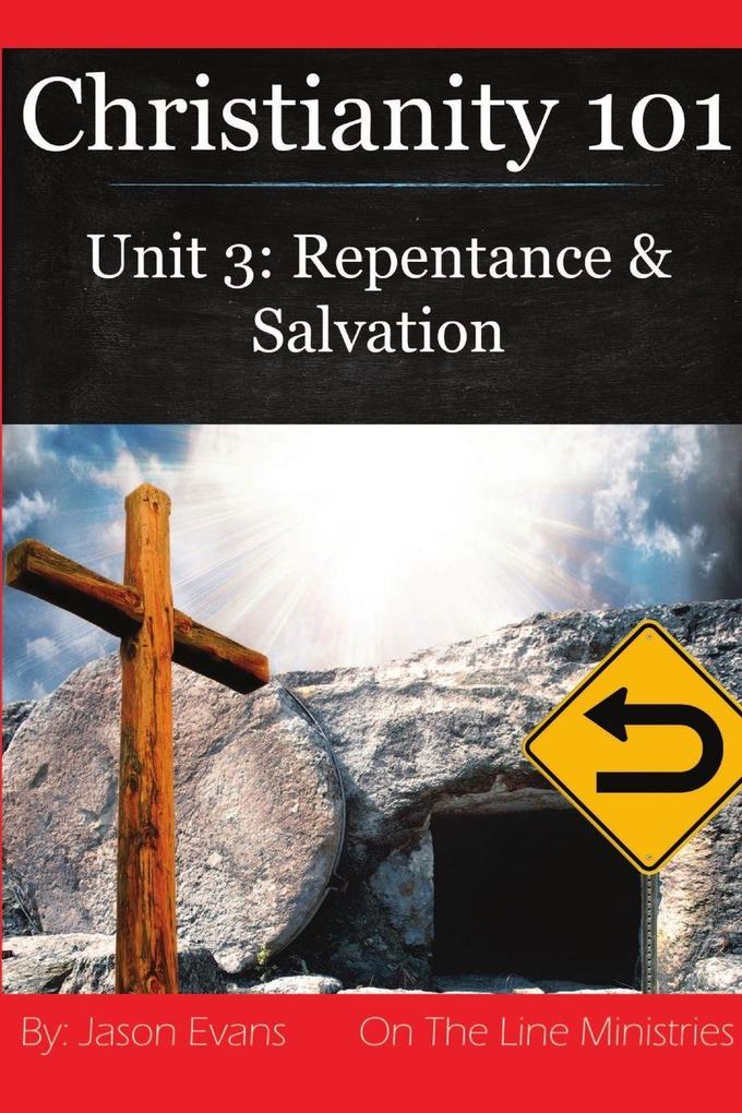 Christianity 101 Unit 3
