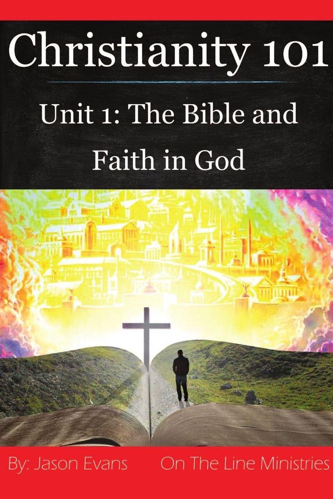 Christianity 101 Unit 1