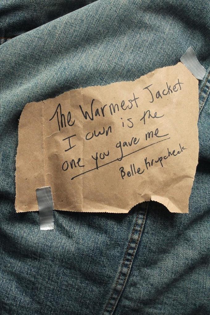 The Warmest Jacket I Own is the One You Gave Me