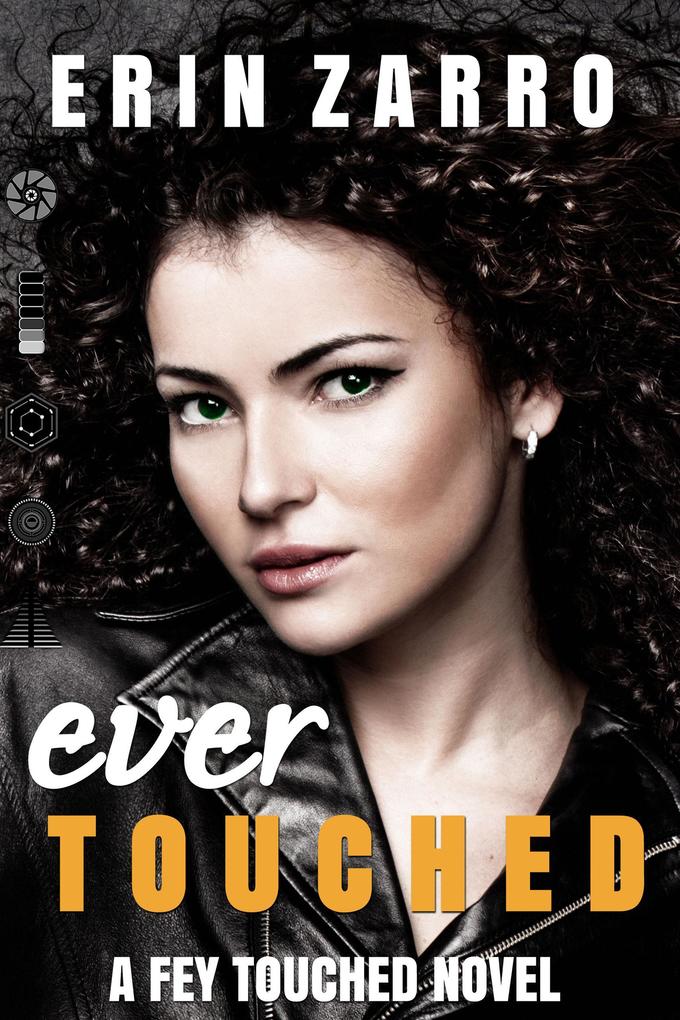 Ever Touched (Fey Touched #3)
