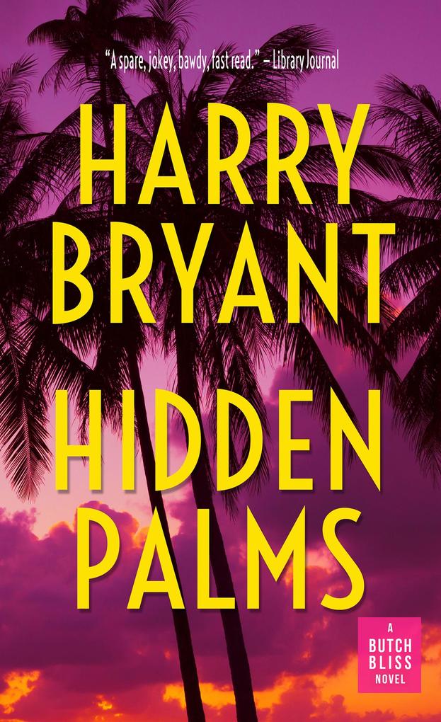 Hidden Palms (Butch Bliss #1)