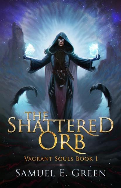 The Shattered Orb
