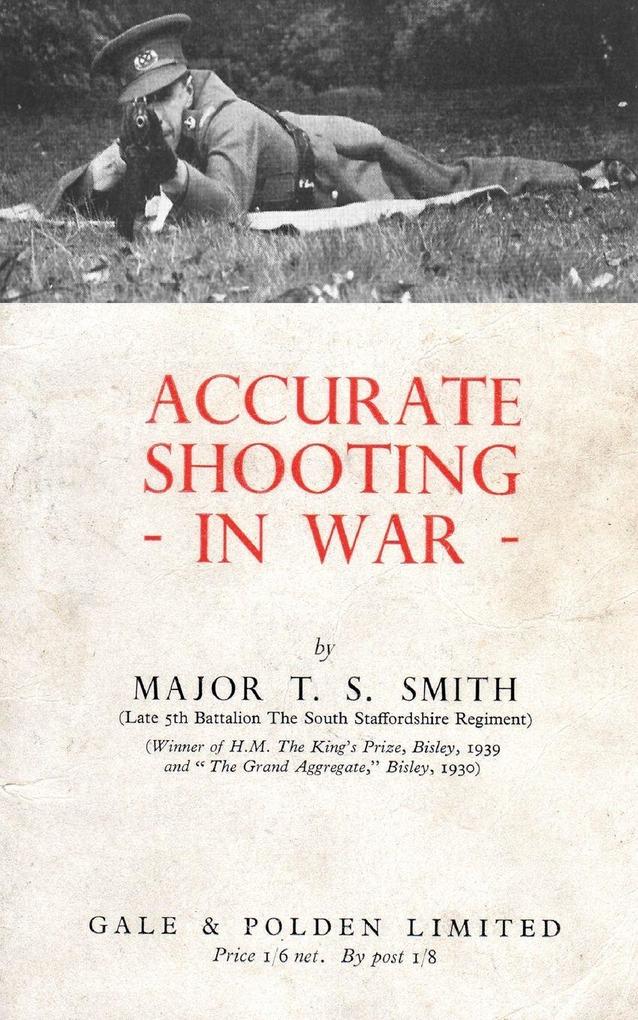 ACCURATE SHOOTING IN WAR