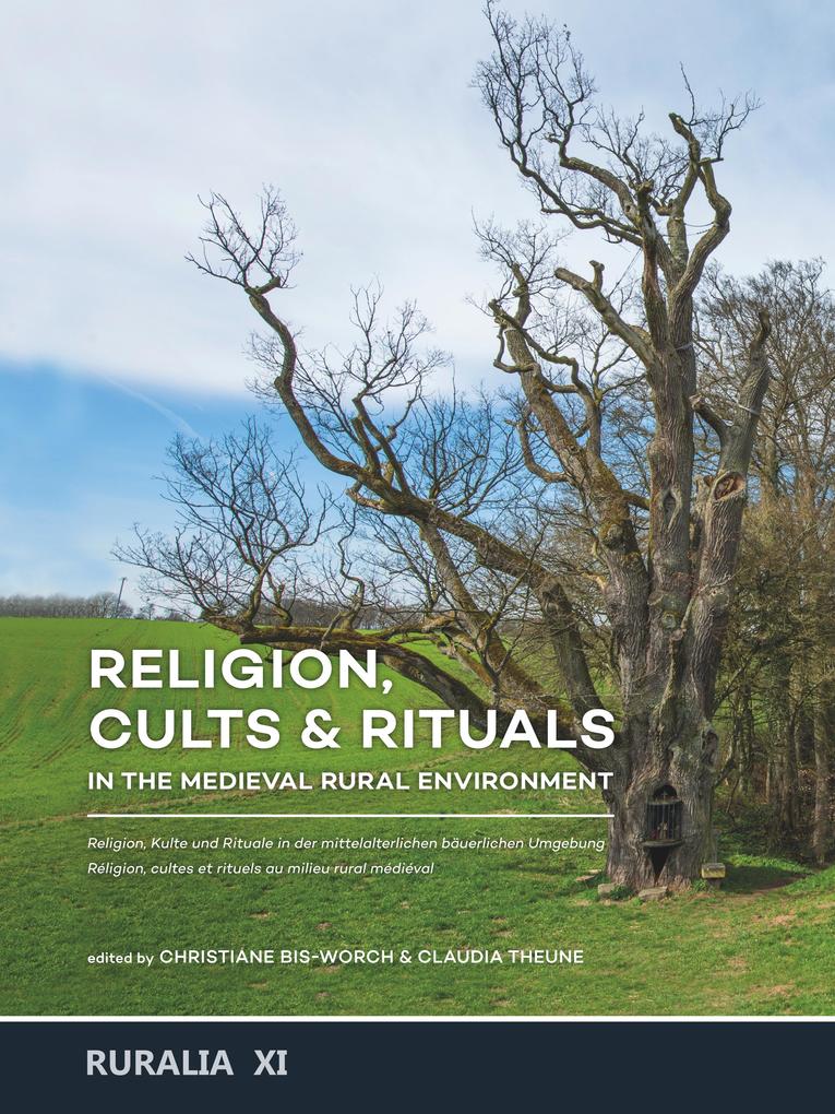 Religion cults & rituals in the medieval rural environment