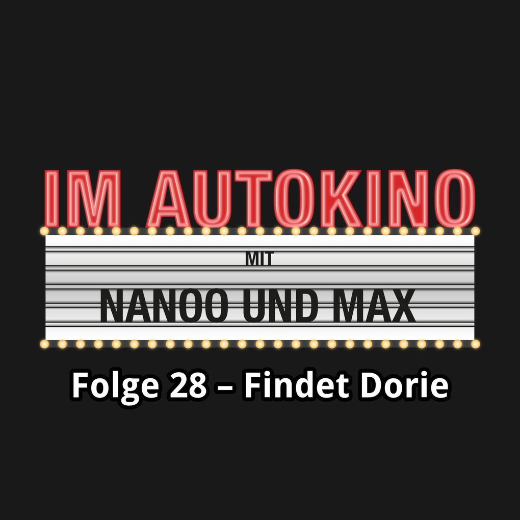 Im Autokino Folge 28: Findet Dorie
