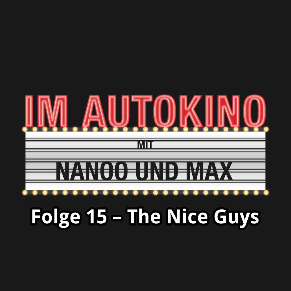 Im Autokino Folge 15: The Nice Guys