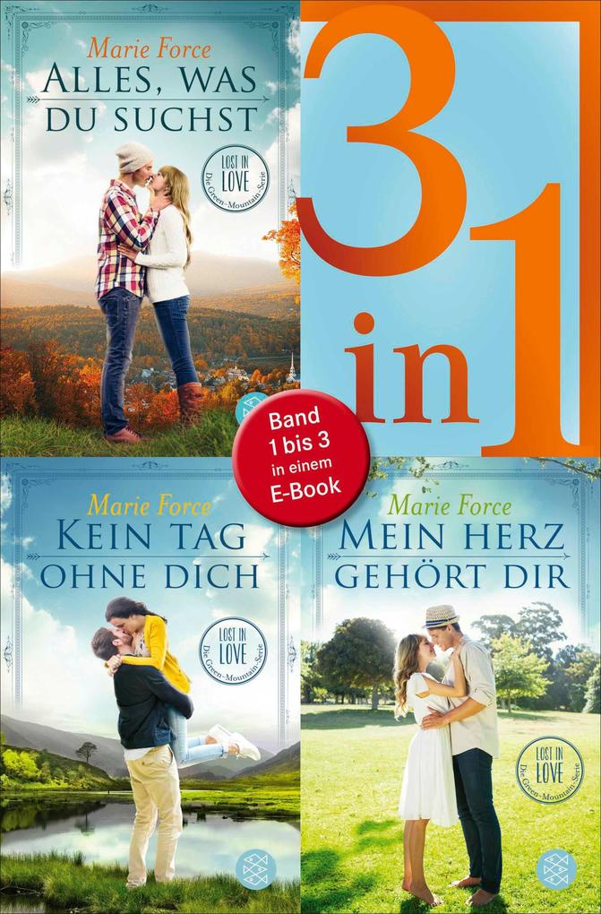 Glückstage in Vermont (Band 1-3 der Glückstage in Vermont (Band 1-3 der "Lost in Love"-Reihe) als eBook