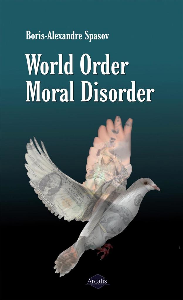 World Order Moral Disorder