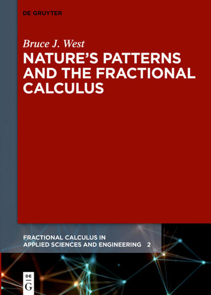 Natures Patterns and the Fractional Calculus