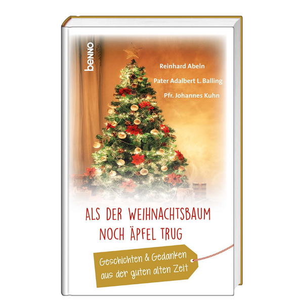 Image of Als der Weihnachtsbaum noch Äpfel trug