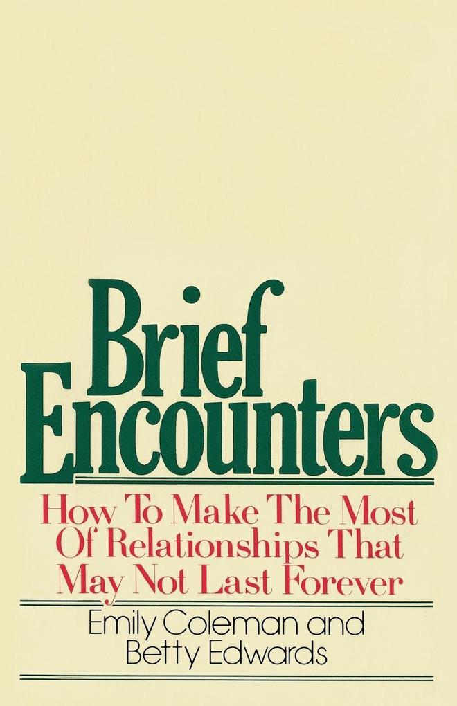 Brief Encounters