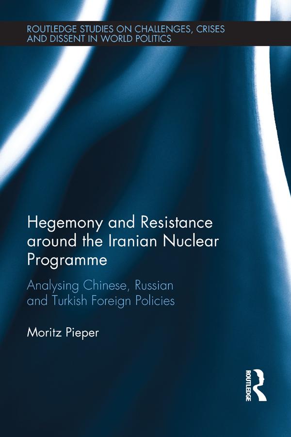 Hegemony and Resistance around the Iranian Nuclear Programme