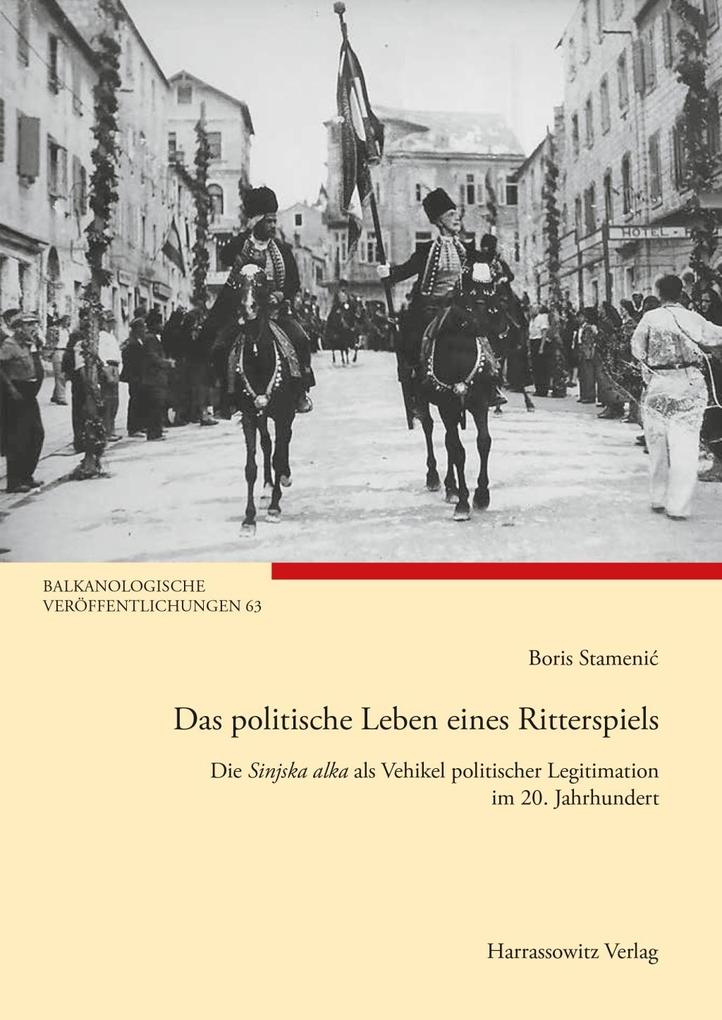 Das politische Leben eines Ritterspiels