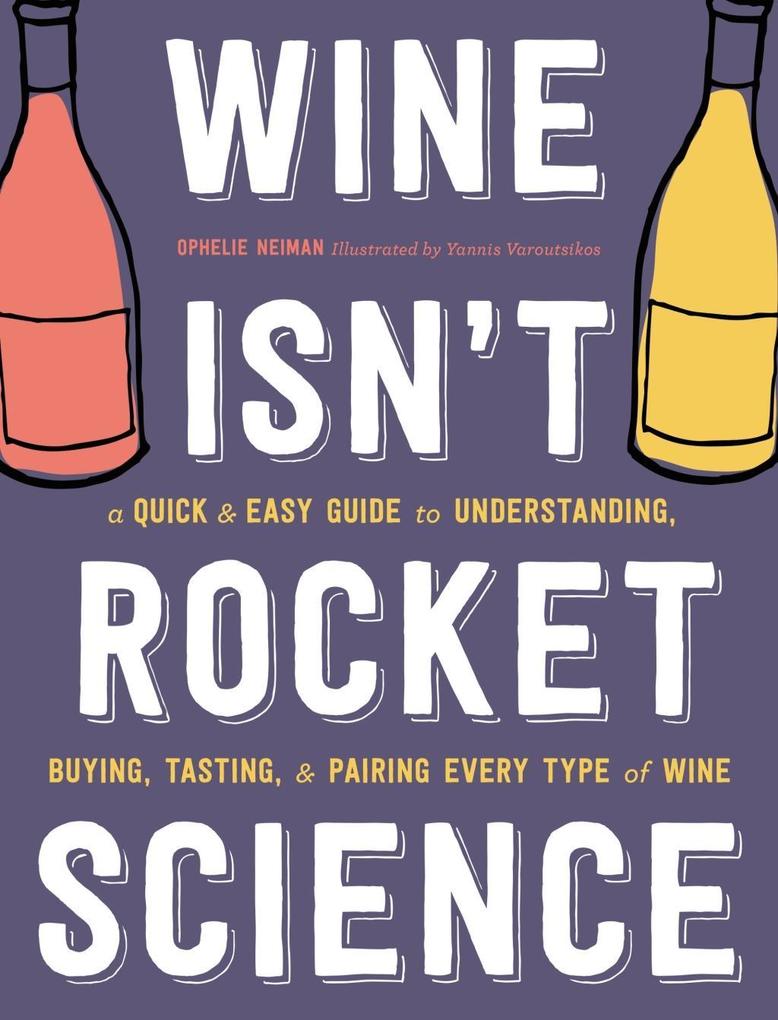Wine Isn‘t Rocket Science