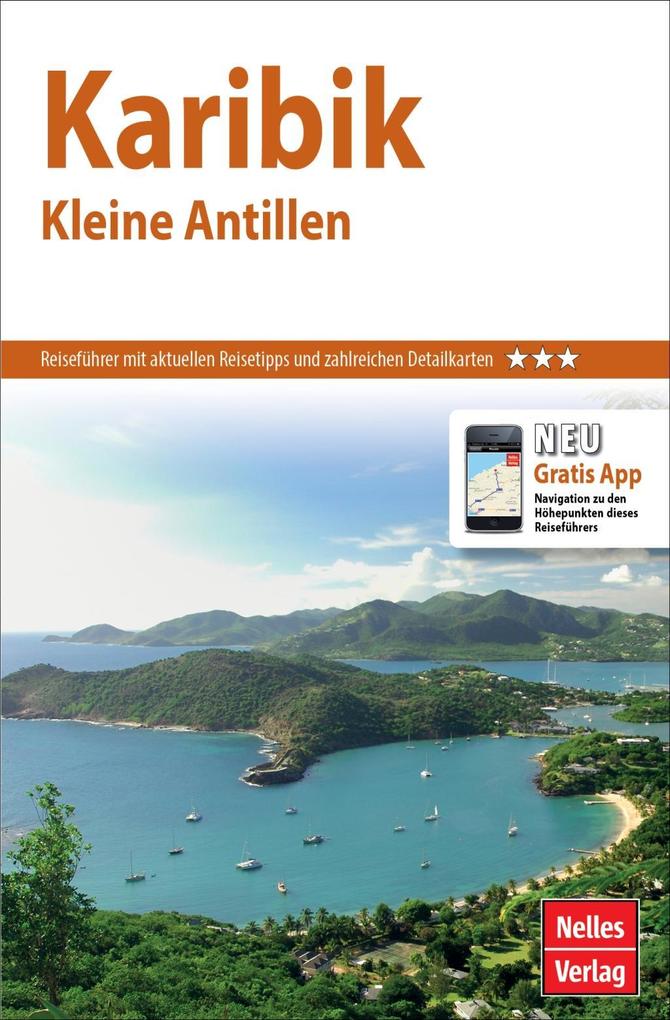 Nelles Guide Karibik: Kleine Antillen als Buch Nelles Guide Karibik: Kleine Antillen als Buch