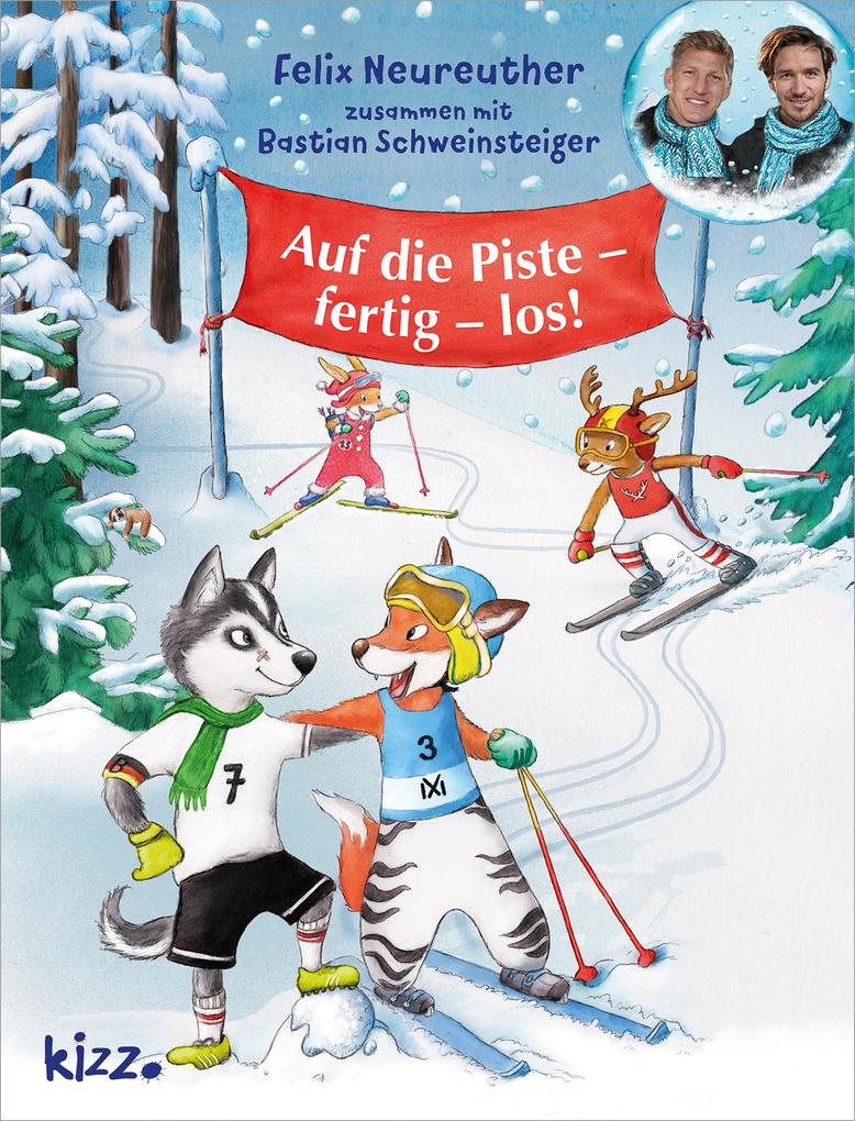 Image of Auf Die Piste - Fertig - Los! - Felix Neureuther, Gebunden