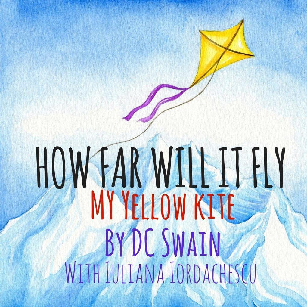 How Far Will It Fly?