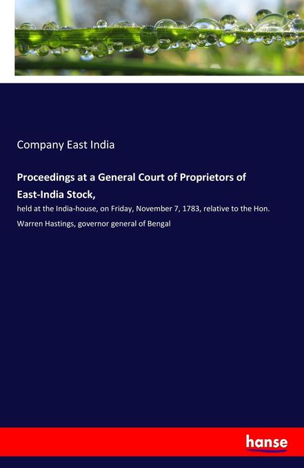 Proceedings at a General Court of Proprietors of East-India Stock