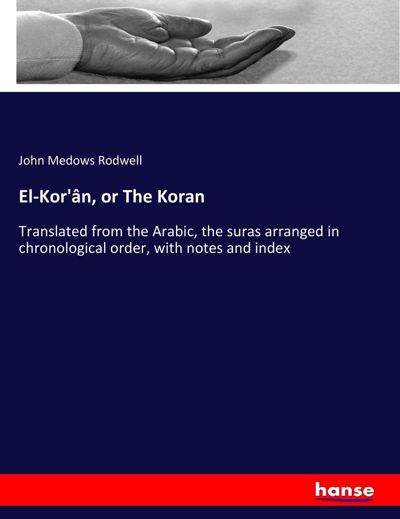 El-Kor'ân or The Koran