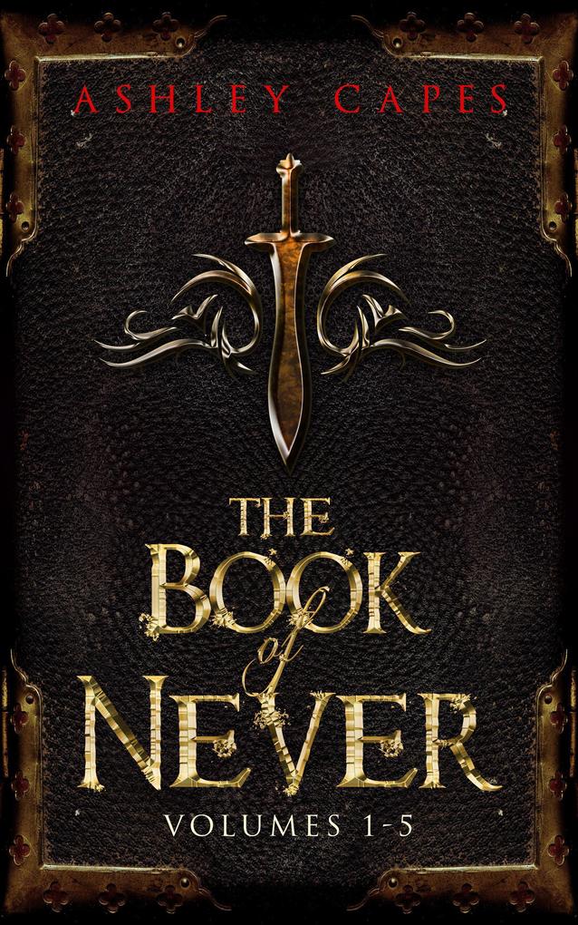 The Book of Never Volumes 1-5
