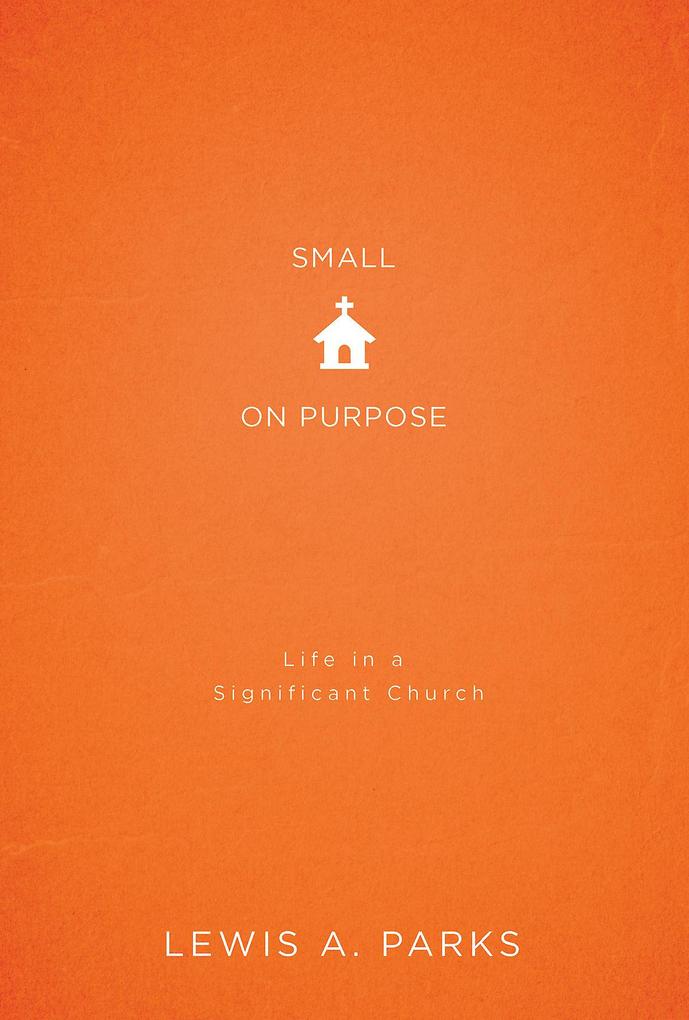 Small on Purpose