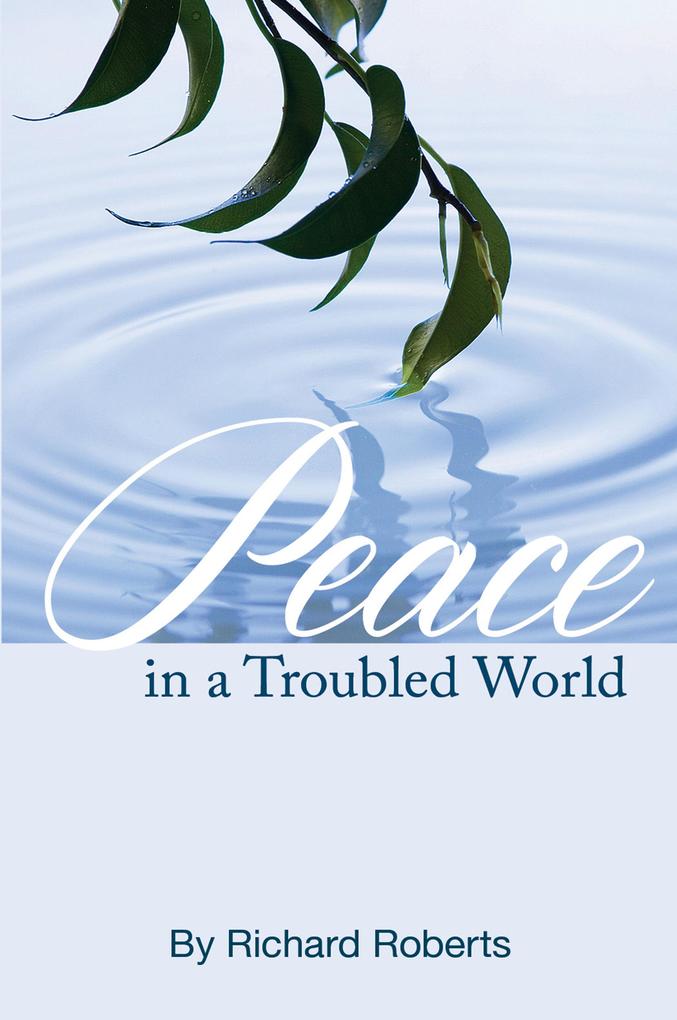 Peace in a Troubled World