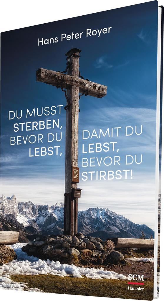 Du musst sterben bevor du lebst damit du lebst bevor du stirbst!