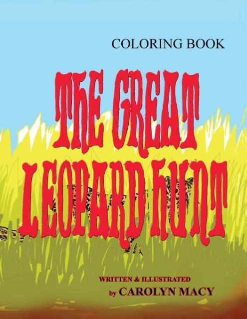The Great Leopard Hunt Coloring Book