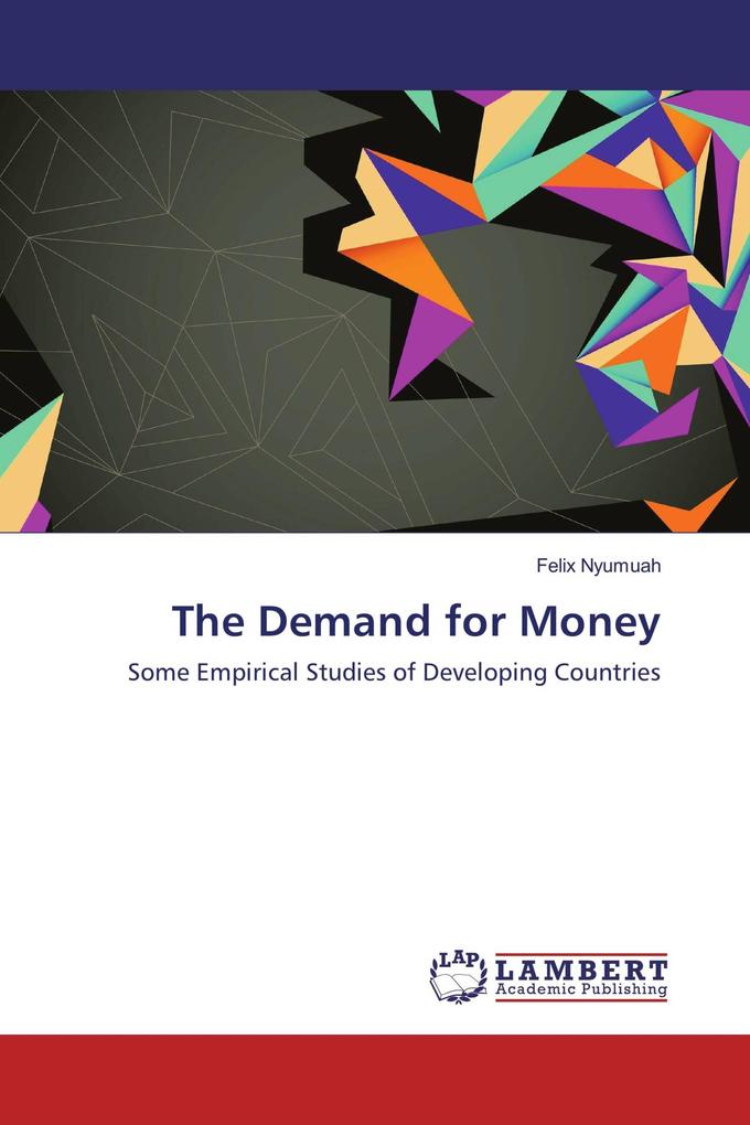 The Demand for Money