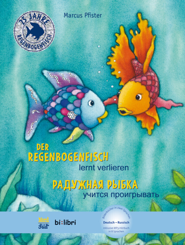 Image of Der Regenbogenfisch lernt verlieren. Kinderbuch Deutsch-Russisch