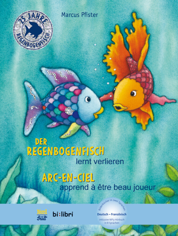 Image of Der Regenbogenfisch Lernt Verlieren, Deutsch-Französisch - Marcus Pfister, Gebunden