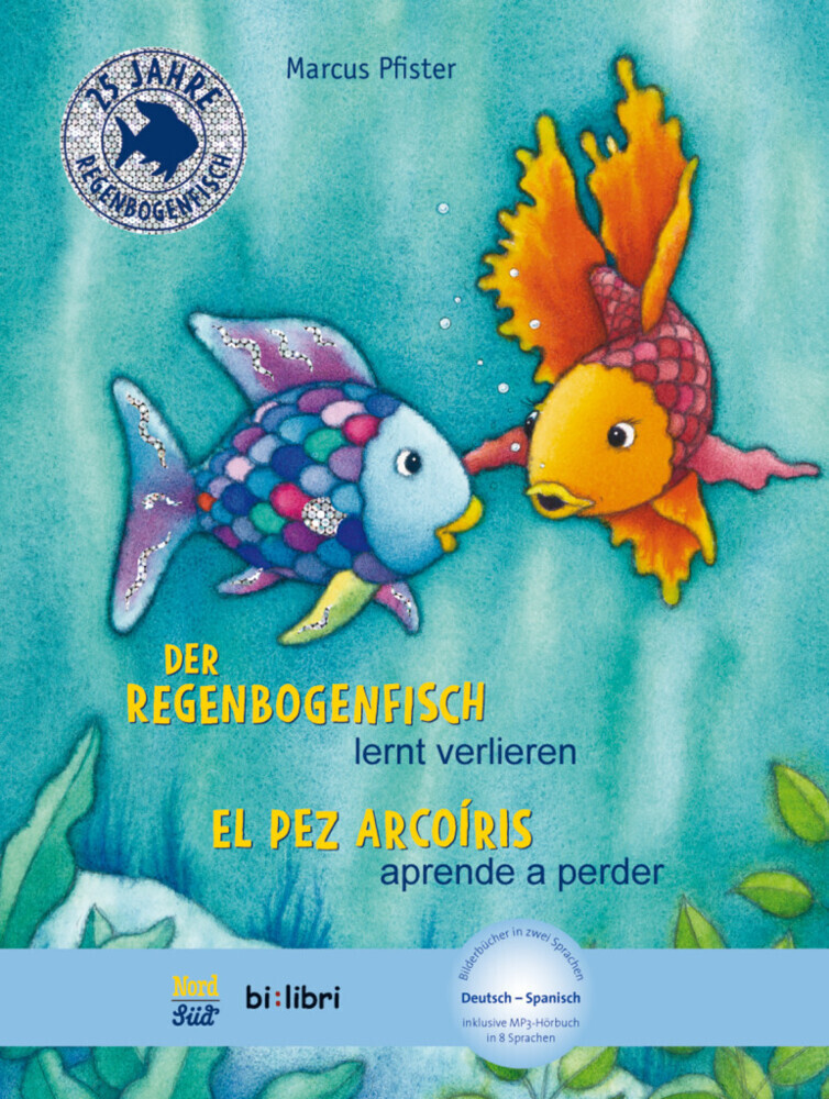 Image of Der Regenbogenfisch Lernt Verlieren, Deutsch-Spanisch - Marcus Pfister, Gebunden