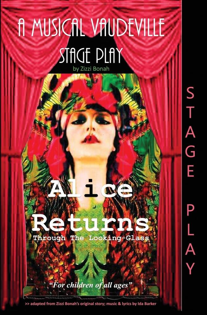 Alice Returns Through The Looking-Glass