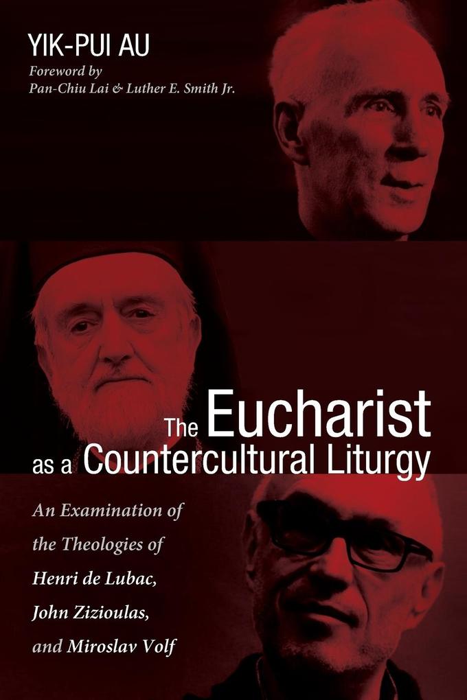 The Eucharist as a Countercultural Liturgy