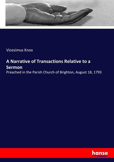 A Narrative of Transactions Relative to a Sermon