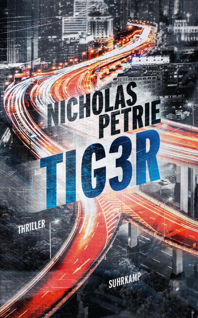 TIG3R - Thriller (Peter-Ash-Serie 2)