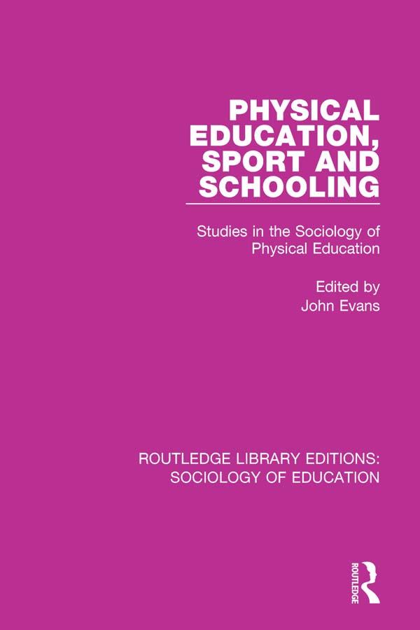 Physical Education Sport and Schooling