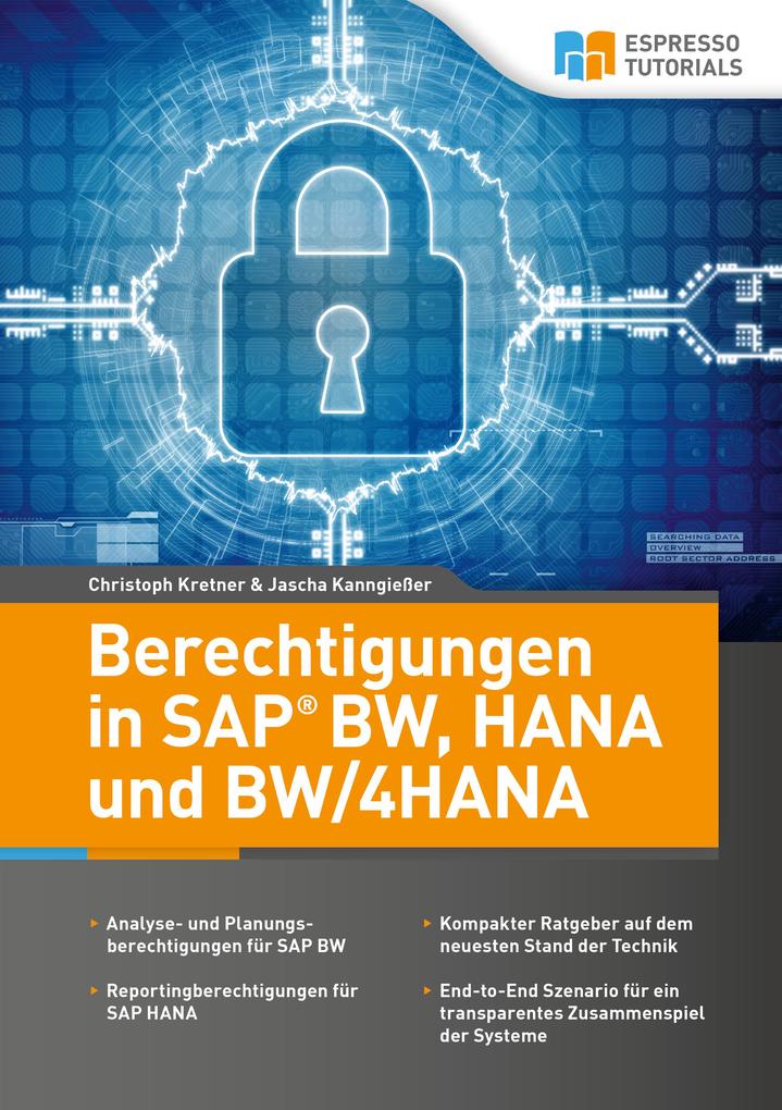 Berechtigungen in SAP BW HANA und BW/4HANA