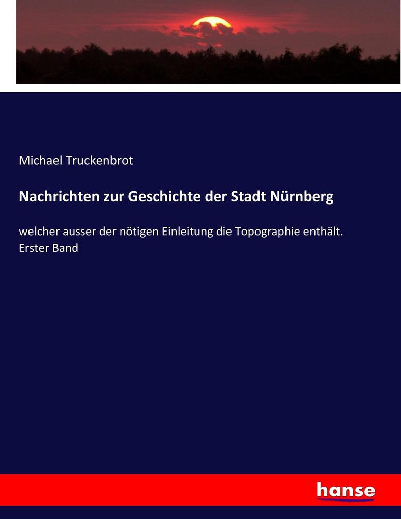 Nachrichten zur Geschichte der Stadt Nürnberg