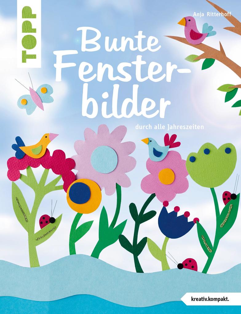 Image of Bunte Fensterbilder durch alle Jahreszeiten (kreativ.kompakt)