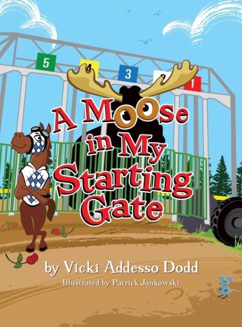 A Moose in My Starting Gate