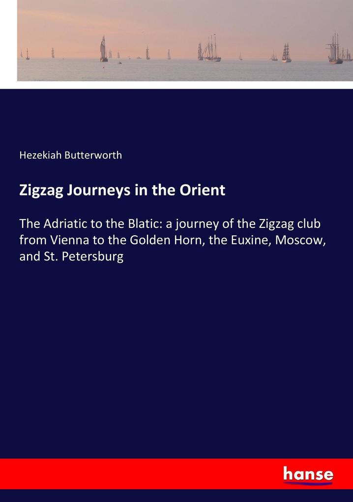 Zigzag Journeys in the Orient