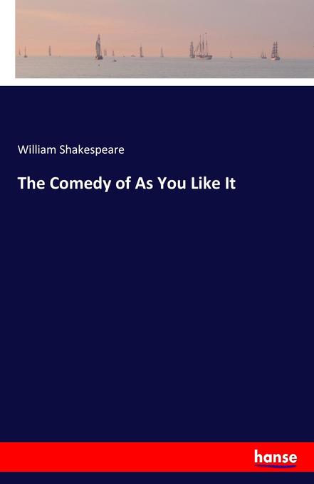 Image of The Comedy of As You Like It