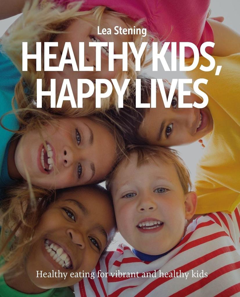 Healthy Kids Happy Lives