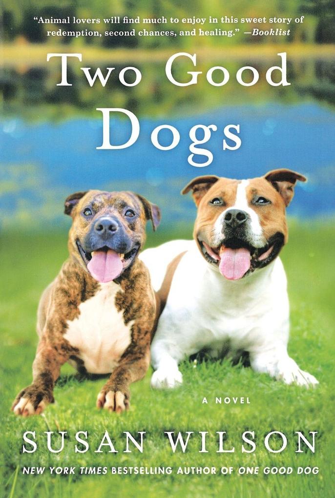 Two Good Dogs