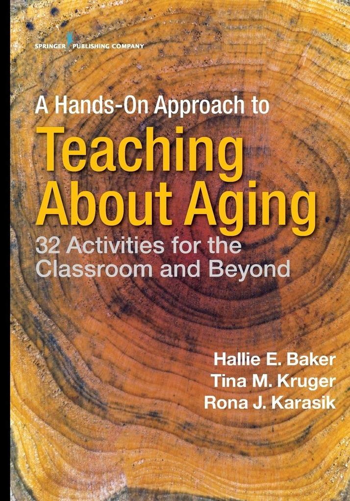 A Hands-On Approach to Teaching about Aging