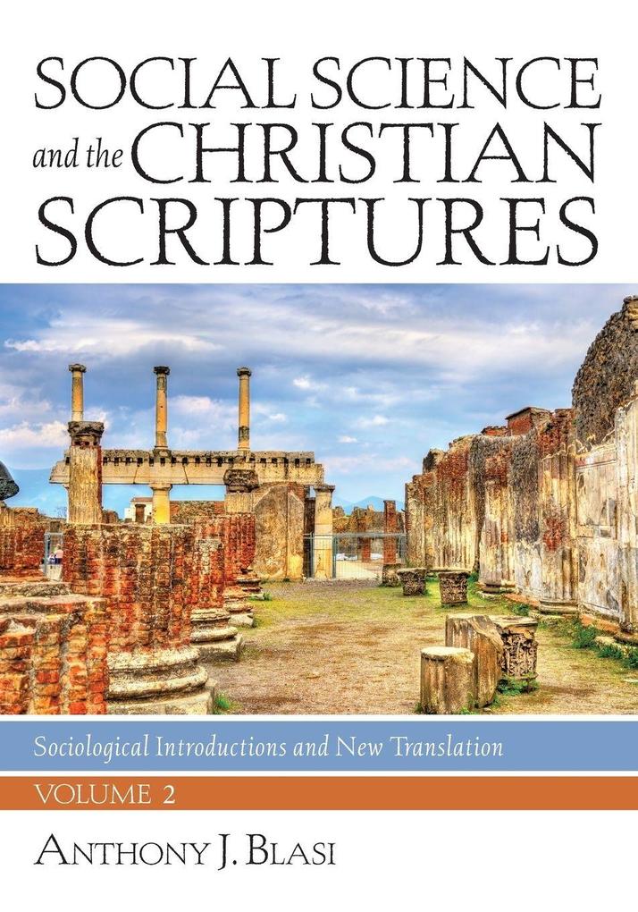Social Science and the Christian Scriptures Volume 2